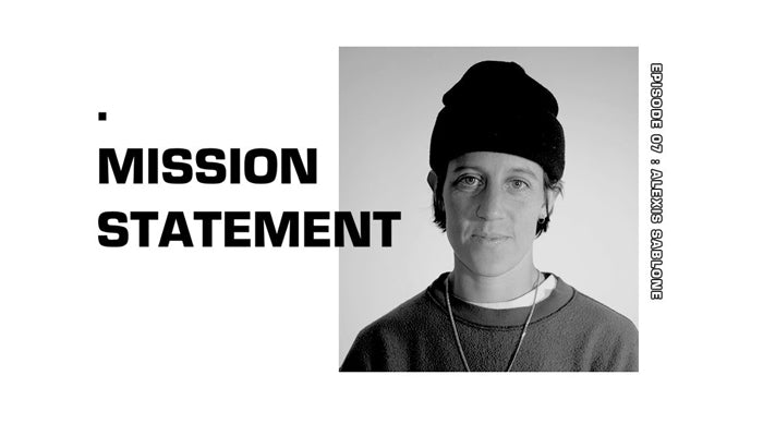 Alexis Sablone: The Mission Statement