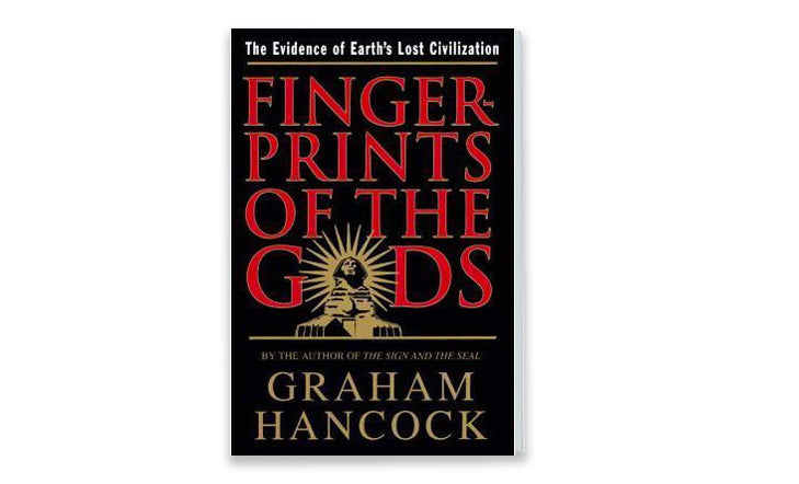 "Fingerprints Of The Gods" By Graham Hancock