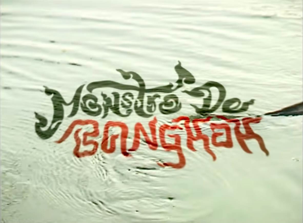Monstro De Bangkok With Leo Valls
