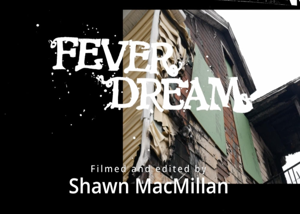 "Fever Dream" by Shawn MacMillan