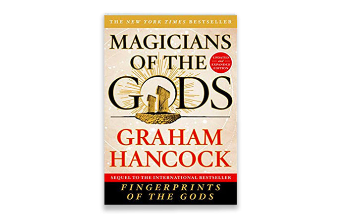 "Magicians of The Gods" by Graham Hancock