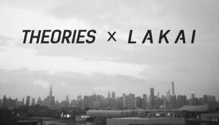 Theories x Lakai Video