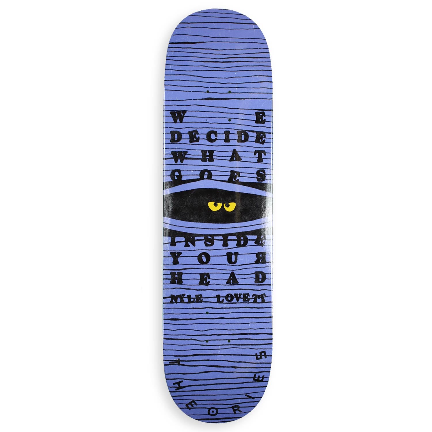 Theories Nyle Lovett Inside Your Head Pro Skateboard Deck