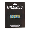 THEORIES THAT'S LIFE Enamel Pin package