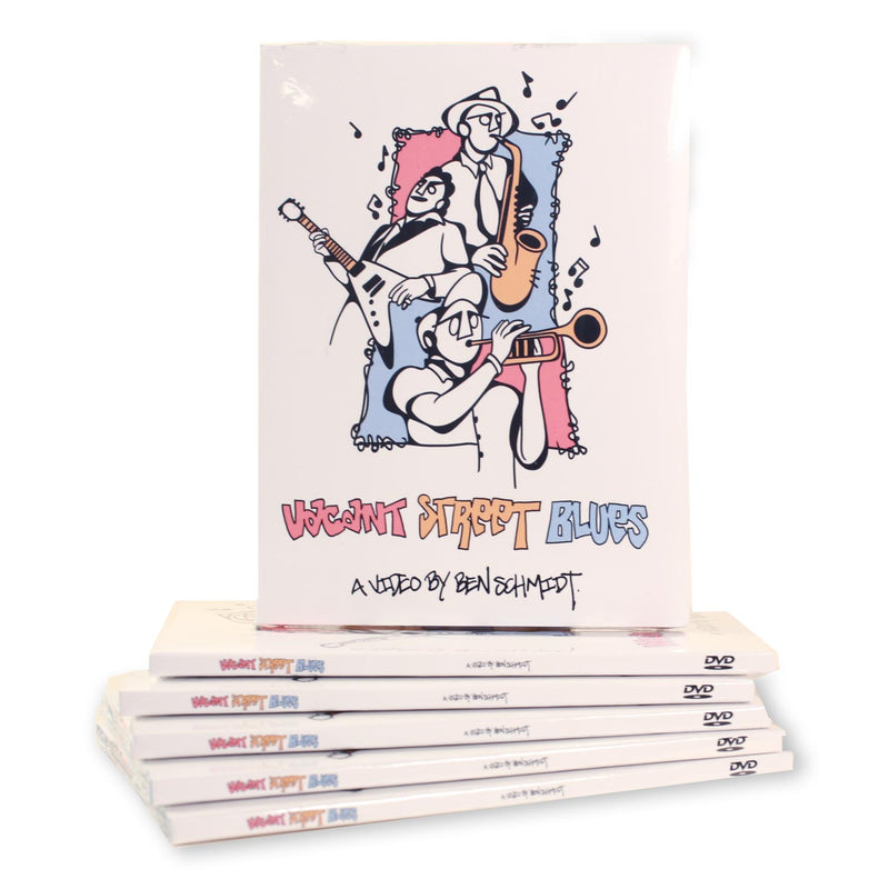 "Vacant Street Blues" DVD by Ben Schmidt