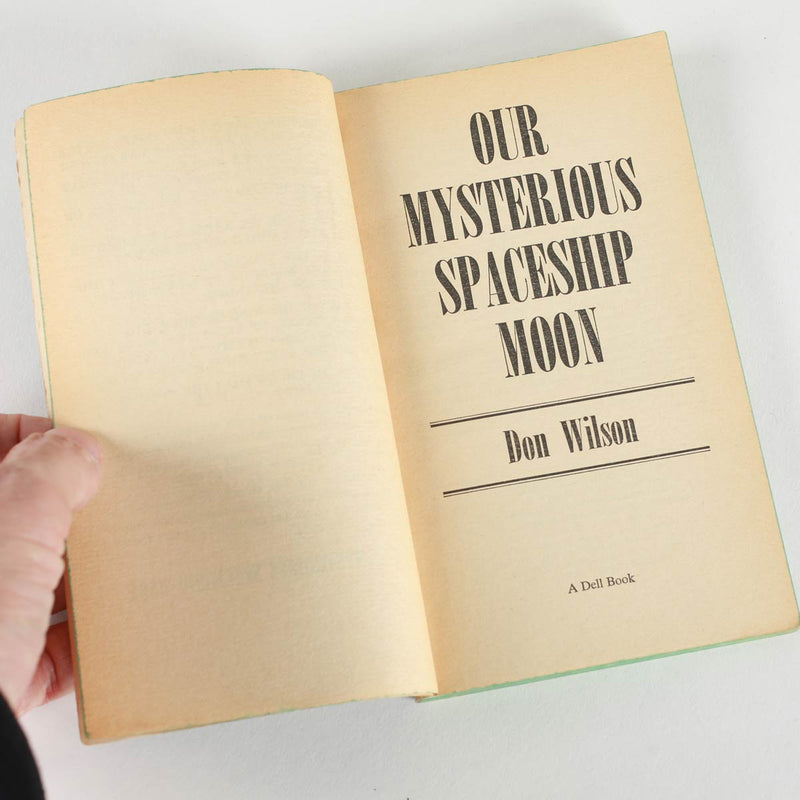 Vintage Our Mysterious Spaceship Moon Book by Don Wilson 1975 (1st Edition)
