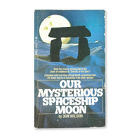 Vintage Our Mysterious Spaceship Moon Book by Don Wilson 1975 (1st Edition)