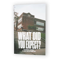 "What Did You Expect" Photo Book by Jersey Dave
