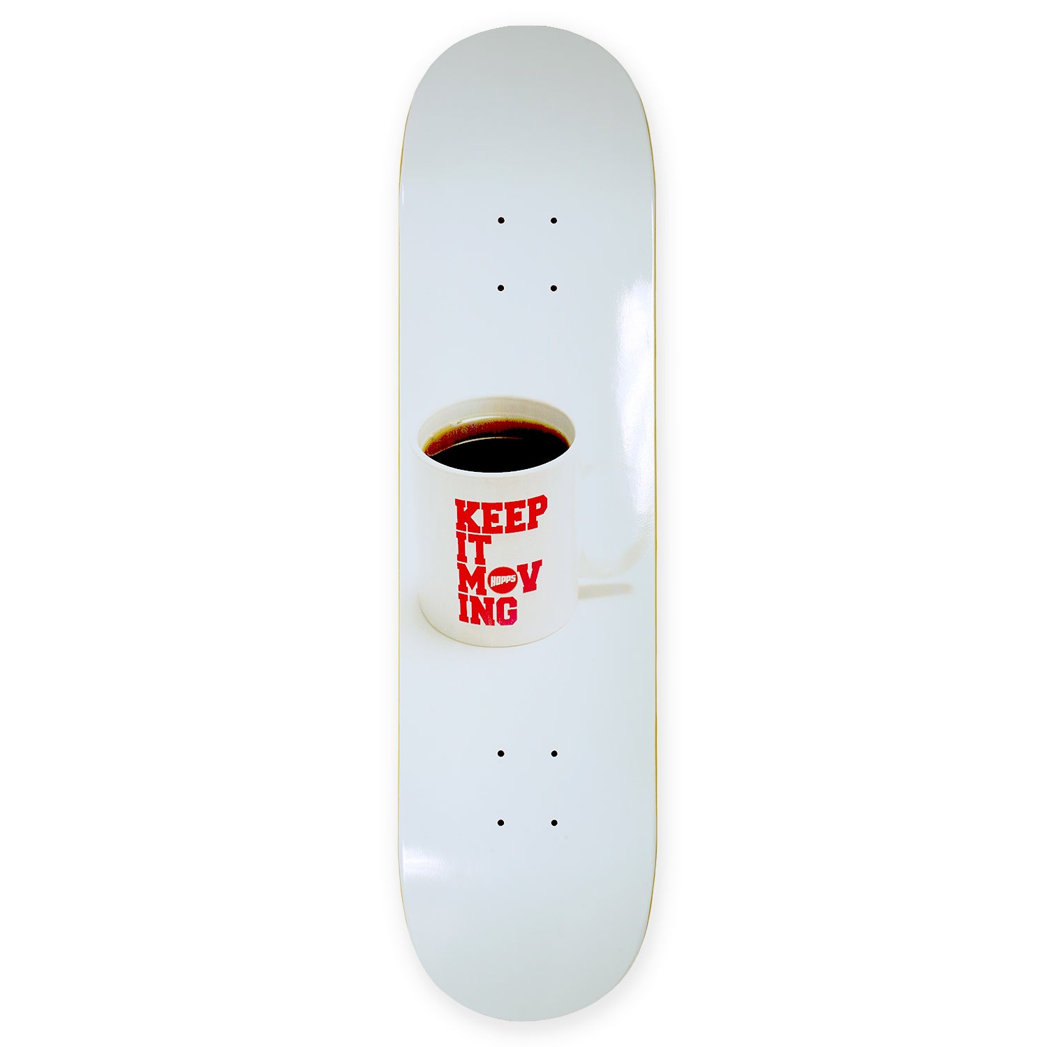 Hopps Skateboards Keep It Moving Coffee Skateboard Deck